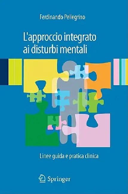 L'Approccio Integrato AI Disturbi Mentali (English, Ferdinando Pellegrino)