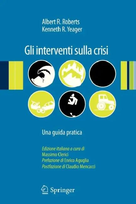 Gli Interventi Sulla Crisi (English, Albert Roberts)