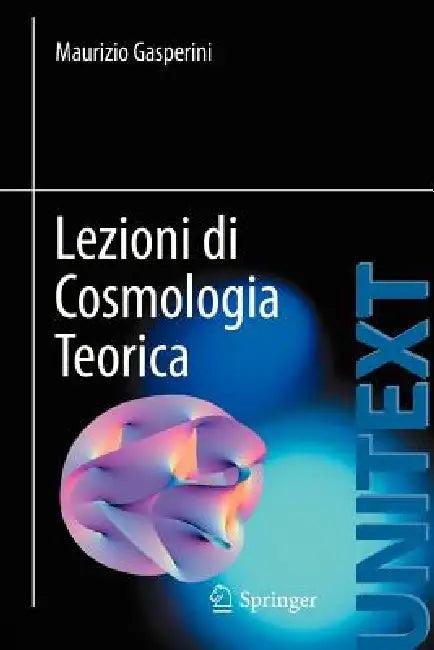 Lezioni Di Cosmologia Teorica (English, Maurizio Gasperini)