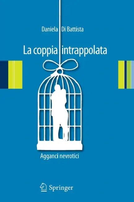 La Coppia Intrappolata (English, Daniela Di Battista)