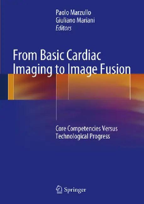 From Basic Cardiac Imaging to Image Fusion (English, Paolo Marzullo | Giuliano Mariani)