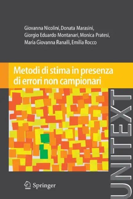 Metodi Di Stima in Presenza Di Errori Non Campionari (English, Giovanna Nicolini | Donata Marasini | Giorgio Eduardo Montanari)