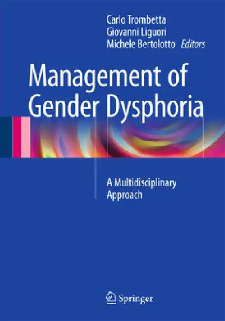 Management of Gender Dysphoria (English, Carlo Trombetta | Giovanni Liguori | Michele Bertolotto)
