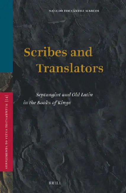Scribes and Translators (English, Natalio Fernández Marcos)