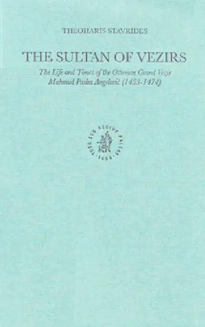 The Sultan of Vezirs (English, Theoharis Stavrides)