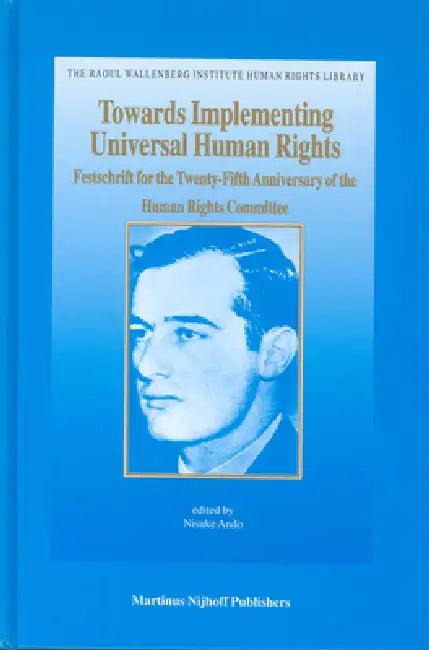 Towards Implementing Universal Human Rights (English, Nisuke Ando)