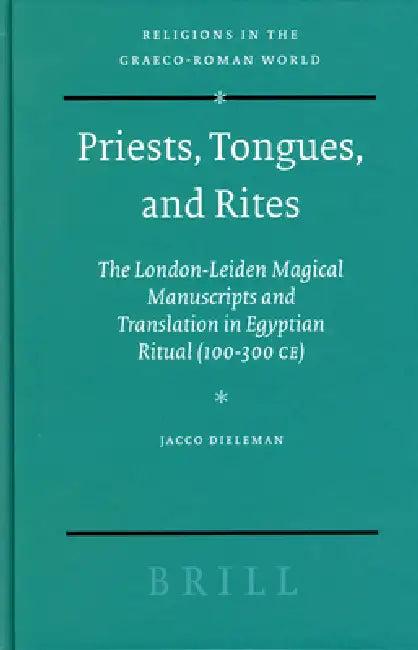 Priests, Tongues, and Rites (English, Jacco Dieleman)