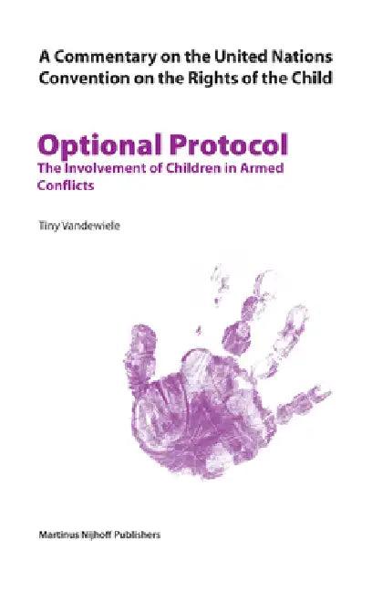 A Commentary on the United Nations Convention on the Rights of the Child, Optional Protocol 1 (English, Tiny Vandewiele)