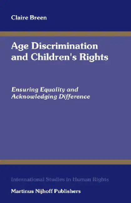 Age Discrimination and Children's Rights (English, Claire Breen)