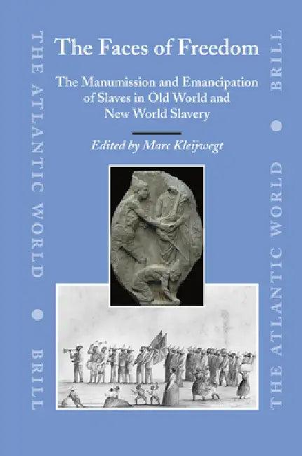 The Faces of Freedom (English, Marc Kleijwegt)