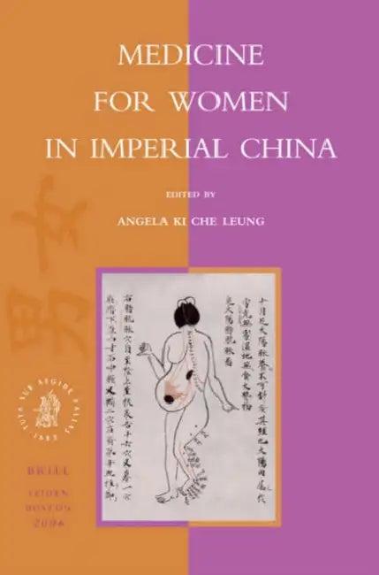 Medicine for Women in Imperial China (English, Angela Ki Che Leung)