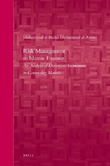 Risk Management in Islamic Finance (English, Muhammad Al-Bashir Muhammad Al-Amine)