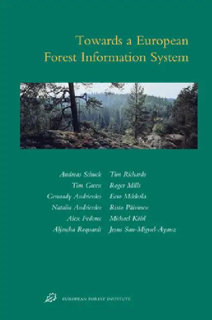 Towards A European Forest Information System (English, Andreas Schuck)