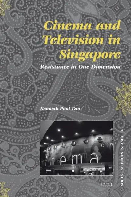 Cinema and Television in Singapore (English, Kenneth Tan)