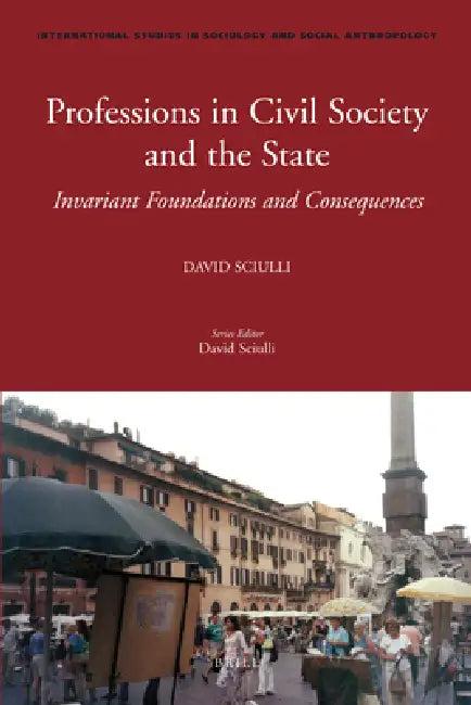 Professions in Civil Society and the State (English, David Sciulli)