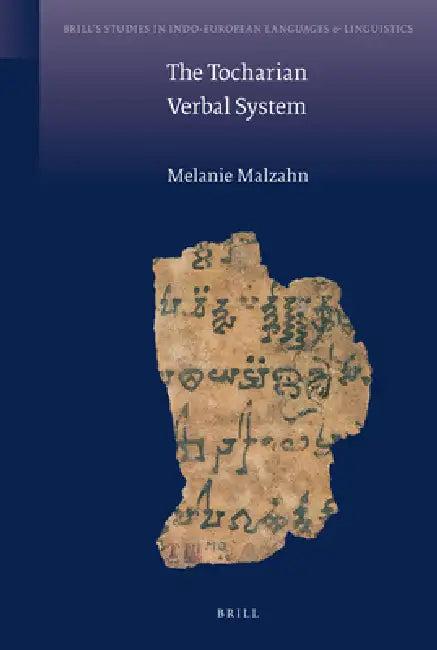 The Tocharian Verbal System (English, Melanie Malzahn)