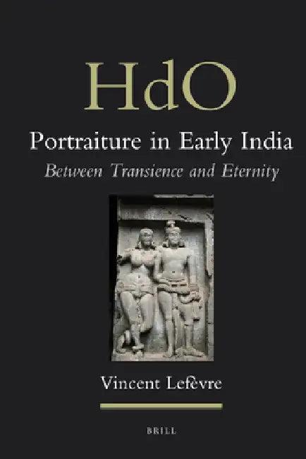 Portraiture in Early India (English, Vincent Lefèvre)