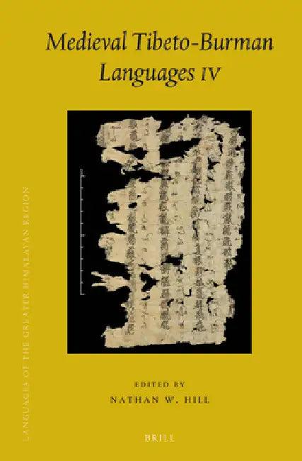 Medieval Tibeto-Burman Languages IV (English, Nathan Hill)