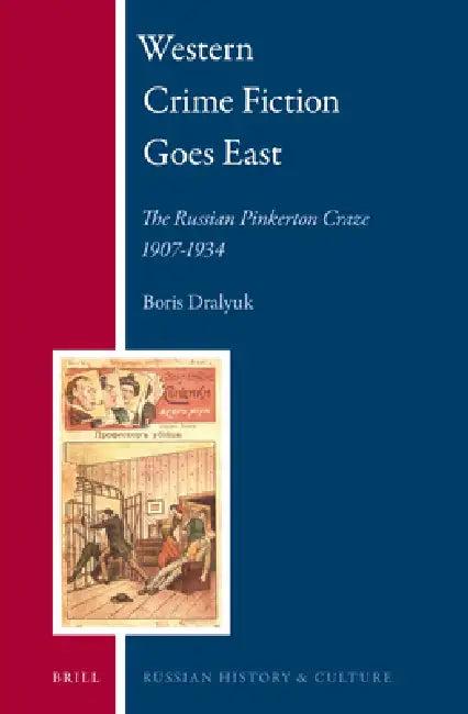 Western Crime Fiction Goes East (English, Boris Dralyuk)