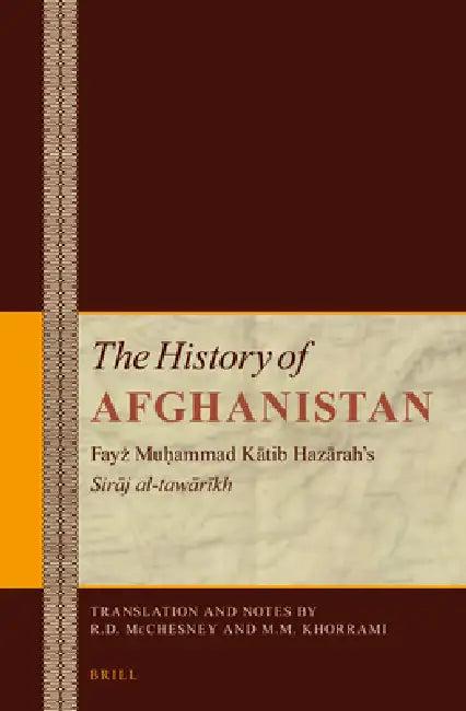 The History of Afghanistan (6 Vol. Set) (English, Robert McChesney | Mohammad Mehdi Khorrami)
