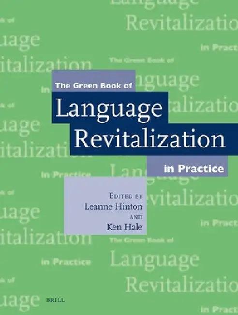 The Green Book of Language Revitalization in Practice (English, Leanne Hinton | Kenneth Hale)