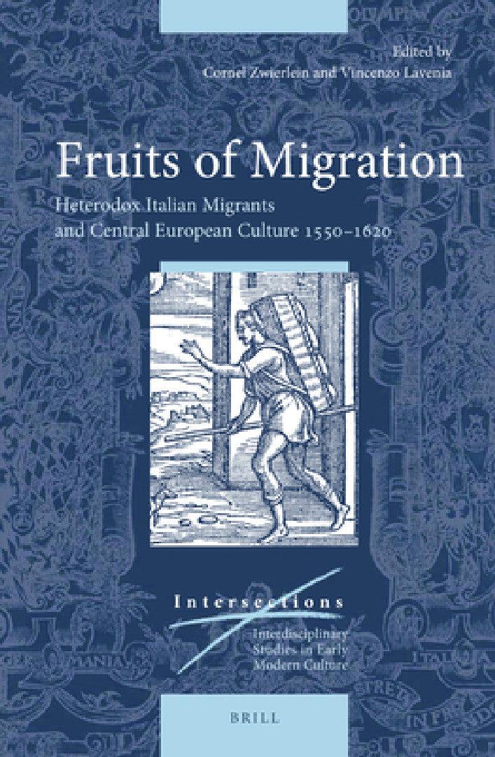 Fruits of Migration (English, Cornel Zwierlein)
