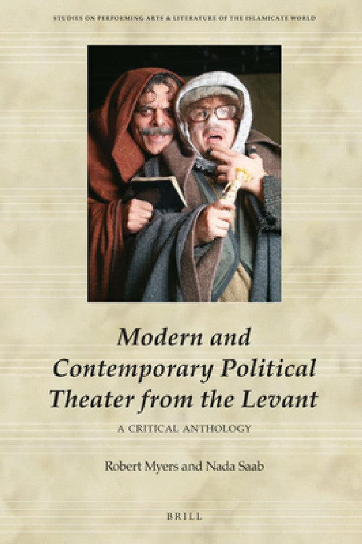 Modern and Contemporary Political Theater from the Levant (English, Nada Saab)
