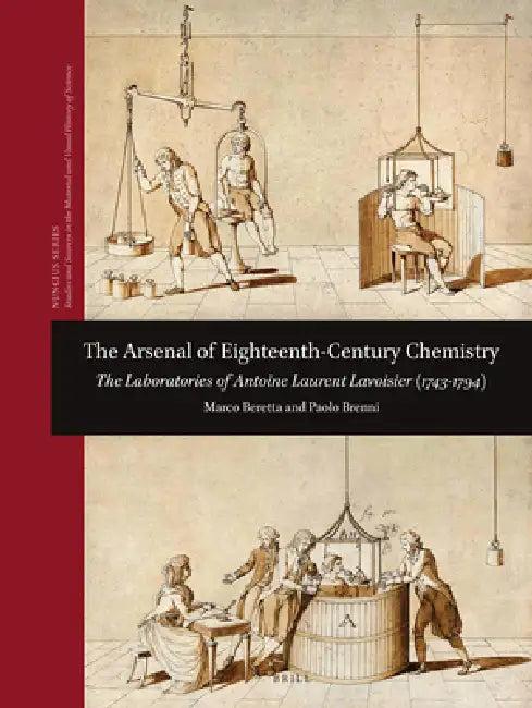 The Arsenal of Eighteenth-Century Chemistry (English, Marco Beretta | Paolo Brenni)