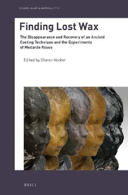 Finding Lost Wax (English, Sharon Hecker)