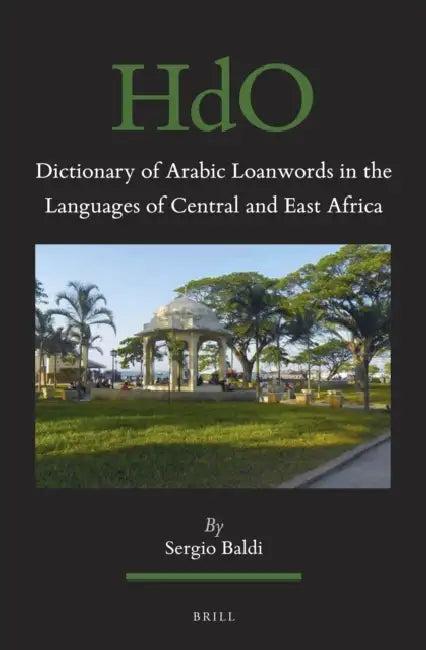 Dictionary of Arabic Loanwords in the Languages of Central and East Africa (English, Sergio Baldi)