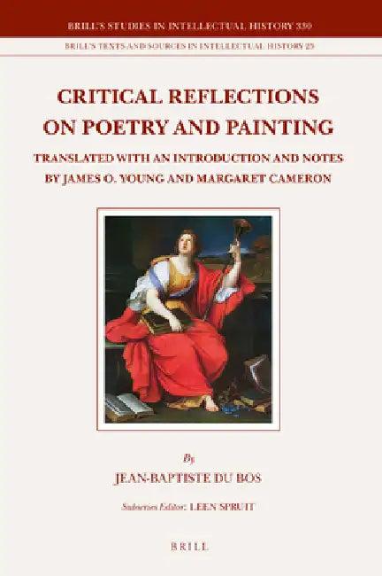Critical Reflections on Poetry and Painting (2 Vols.) (English, Jean-Baptiste Du Bos | James O. Young | Margaret Cameron)