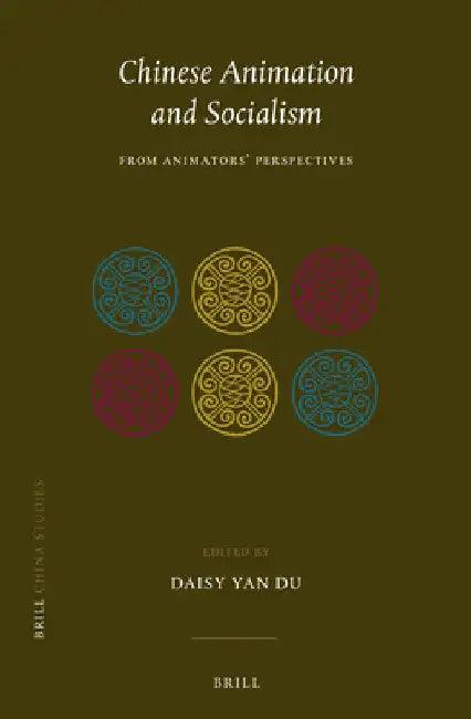 Chinese Animation and Socialism (English, Daisy Yan Du)