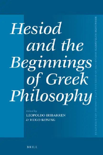 Hesiod and the Beginnings of Greek Philosophy (English, Leopoldo Iribarren | Hugo Koning)