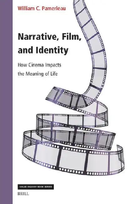 Narrative, Film, and Identity (English, William Pamerleau)