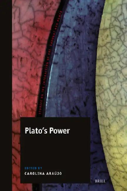 Plato's Power (English, Carolina Araújo)