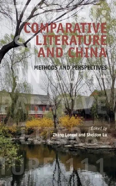 Comparative Literature and China (English, Longxi Zhang | Sheldon Lu)