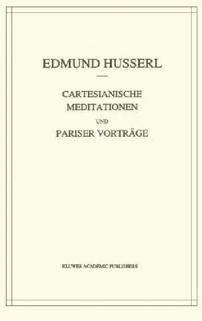 Cartesianische Meditationen Und Pariser Vortrage (English, Edmund Husserl | Stephan Strasser)