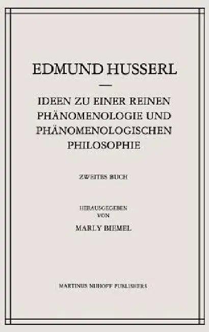Ideen Zu Einer Reinen Phänomenologie Und Phänomenologischen Philosophie (English, Edmund Husserl | Marly Biemel)