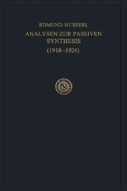 Analysen Zur Passiven Synthesis (English, Edmund Husserl | M. Fleischer)