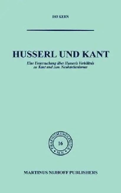 Husserl Und Kant (English, Kern)