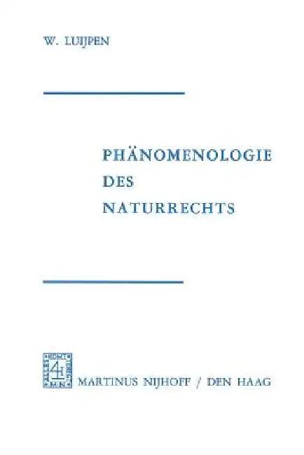 Phänomenologie Des Naturrechts (English, W. a. Luijpen)