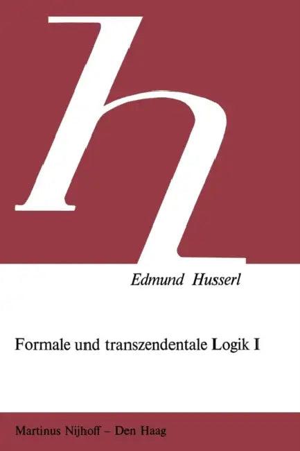 Formale Und Transzendentale Logik (English, Edmund Husserl | Petra Janssen)