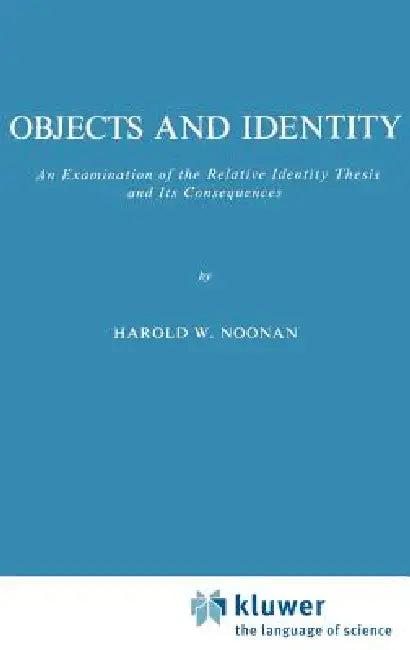Objects and Identity (English, Harold W. Noonan)