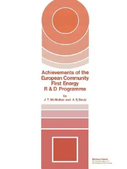 Achievements of the European Community First Energy R & D Programme (English, J. T. McMullan | A. Strub)