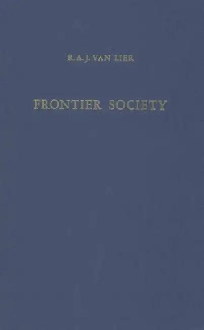 Frontier Society (English, R. a. J. Van Lier)