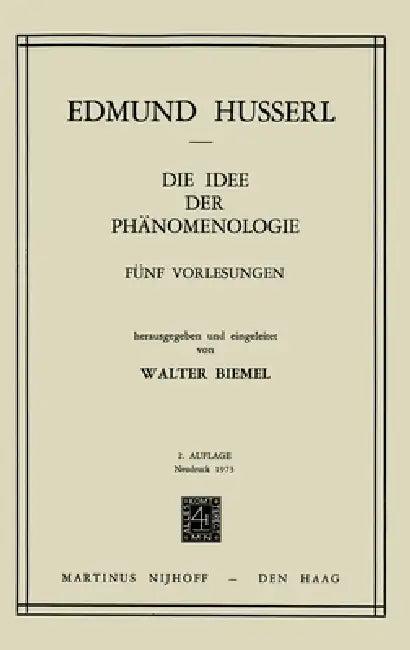 Die Idee Der Phänomenologie (English, Edmund Husserl | W. Biemel)