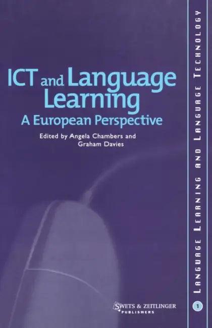 ICT and Language Learning (English, John Ed Chambers | Angela Chambers)