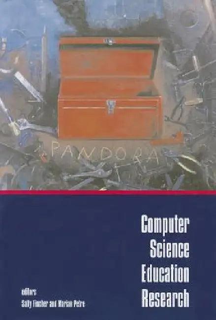 Computer Science Education Research (English, Sally Fincher | Marian Petre)