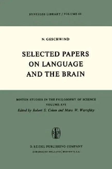 Selected Papers on Language and the Brain (English, N. Geschwind)