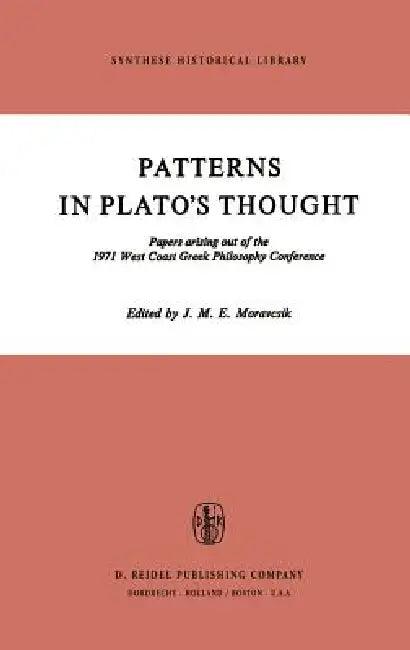 Patterns in Plato's Thought (English, J. M. E. Moravcsik)